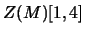 $Z(M)[2,3]$