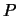$p_1, p_2,\ldots , p_{\vert p\vert}$