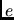 \begin{figure}\centering \begin{tabular}{cccc}
&&\node{e}{\bf e}\\ [3ex]
\node...
...{a}
\nodeconnect{e}{d}\nodeconnect{a}{bot}\nodeconnect{d}{bot}
\par\end{figure}